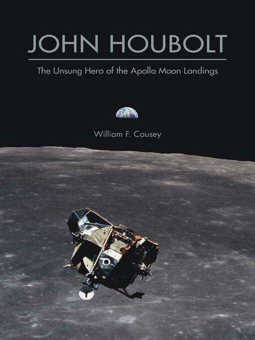 Title details for John Houbolt by William F. Causey - Available